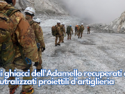 Dai ghiacci dell’Adamello recuperati e neutralizzati proiettili d’artiglieria