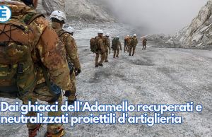 Dai ghiacci dell’Adamello recuperati e neutralizzati proiettili d’artiglieria