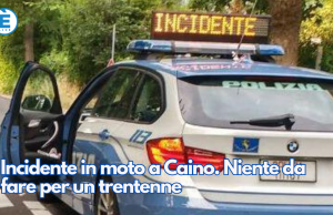 Incidente in moto a Caino. Niente da fare per un trentenne