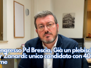 Congresso Pd Brescia, già un plebiscito per Zanardi