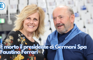 È morto il presidente di Germani Spa Faustino Ferrari