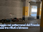 Viaggio nei sotterranei del Freccia Rossa tra rifiuti e bivacco