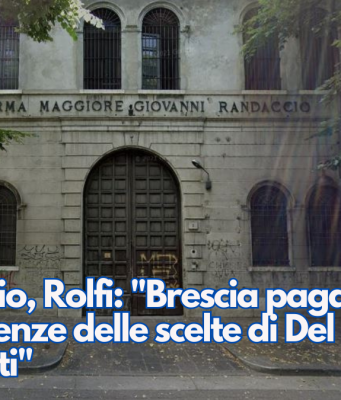 Randaccio, Rolfi: “Brescia paga le conseguenze delle scelte di Del Bono e Castelletti”