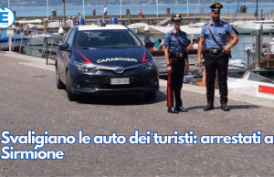 Svaligiano le auto dei turisti: arrestati a Sirmione