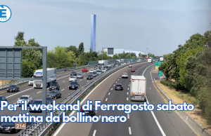Per il weekend di Ferragosto sabato mattina da bollino nero