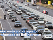 Ultimo weekend di agosto: controesodo da bollino rosso