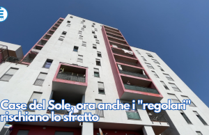 Case del Sole, ora anche i “regolari” rischiano lo sfratto. Siamo andati ai piani -1