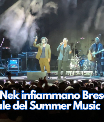 Renga e Nek infiammano Brescia nel gran finale del Summer Music