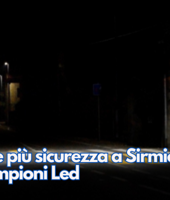 Più luce e più sicurezza a Sirmione con 3900 lampioni Led