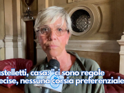 Castelletti, casa: “ci sono regole precise, nessuna corsia preferenziale”