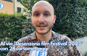 Al via “Desenzano film Festival 2023” con 24 cortometraggi