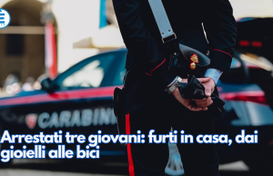 Arrestati tre giovani: furti in casa, dai gioielli alle bici