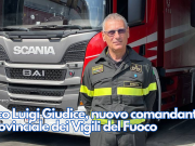 Ecco Luigi Giudice, nuovo comandante provinciale dei Vigili del Fuoco