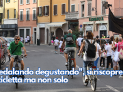 “Pedalando degustando”, si riscopre la bicicletta ma non solo
