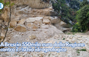A Brescia 550mila euro dalla Regione contro il rischio idrogeologico