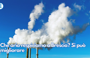 Che aria respiriamo a Brescia? Si può migliorare