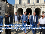 Twin Towers: il racconto del comandante dei Vigili del fuoco di New York