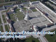 Il Vantiniano nell’Atlante dei cimiteri significativi italiani