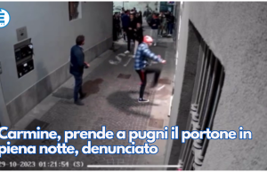 Carmine, prende a calci e pugni il portone in piena notte, denunciato