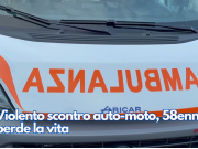 Violento scontro auto-moto, 58enne perde la vita