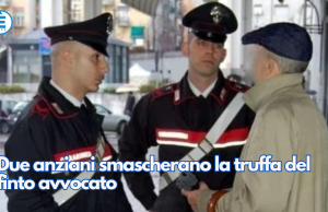 Due anziani smascherano la truffa del finto avvocato