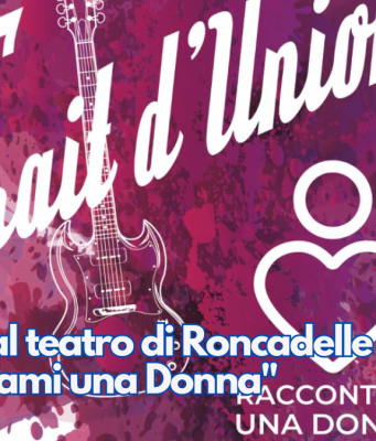 Domani al teatro di Roncadelle arriva “Raccontami una Donna”