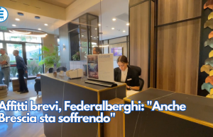 Affitti brevi, Federalberghi: “Anche Brescia sta soffrendo”