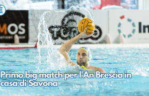 Primo big match per l’An Brescia in casa di Savona