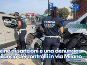 Decine di sanzioni e una denuncia. Il bilancio dei controlli in via Milano