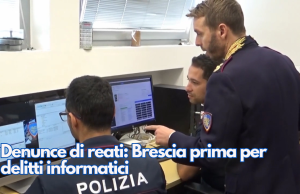 Denunce di reati: Brescia prima per delitti informatici