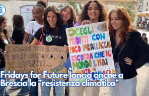 Fridays for Future lancia anche a Brescia la “resistenza climatica”