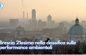 Brescia 21esima nella classifica sulle performance ambientali
