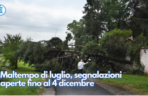 Maltempo di luglio, segnalazioni aperte fino al 4 dicembre