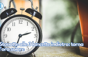 Stanotte alle 3 lancette indietro: torna l’ora solare