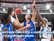 La Germani cala il tris e contro Napoli resta a punteggio pieno