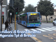2,6 milioni di finanziamento all’Agenzia Tpl di Brescia