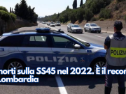 9 morti sulla SS45 nel 2022. È il record in Lombardia