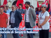 Albini e Trentini nell’assemblea nazionale di Sinistra Italiana