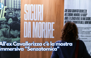 All’ex Cavallerizza c’è la mostra immersiva “Senzatomica”