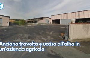 Anziana travolta e uccisa all’alba in un’azienda agricola