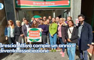 Brescia Attiva compie un anno e diventa associazione