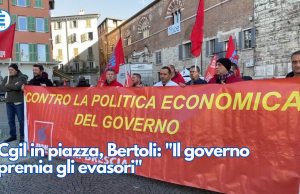 Cgil in piazza, Bertoli: “Il governo premia gli evasori”