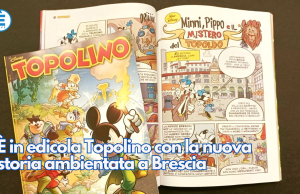 È in edicola Topolino con la nuova storia ambientata a Brescia