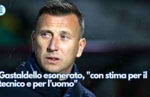 Gastaldello esonerato, “con stima per il tecnico e per l’uomo”