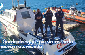 Il Garda da oggi è più sicuro con la nuova motovedetta