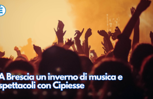 A Brescia un inverno di musica e spettacoli con Cipiesse