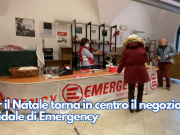 Per il Natale torna in centro il negozio solidale di Emergency