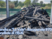 Incendio a “Le Vele”. Recuperate 970 tonnellate di rifiuti