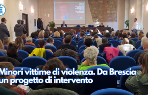 Minori vittime di violenza. Da Brescia un progetto di intervento