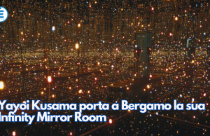 Yayoi Kusama porta a Bergamo la sua Infinity Mirror Room